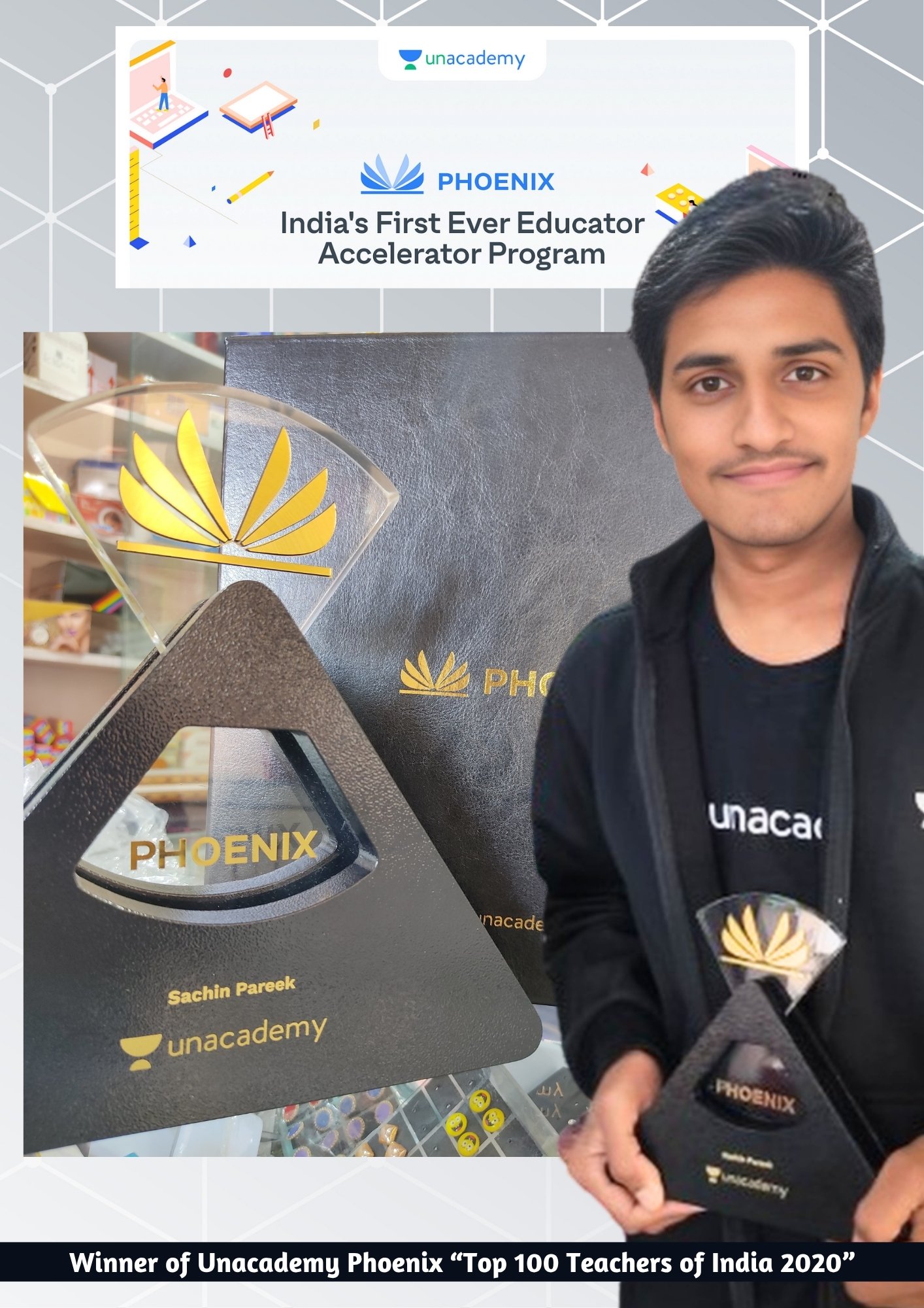 Sachin Pareek Selected as a Winner of Unacademy Phoenix – Top 100 Teachers of India 2020